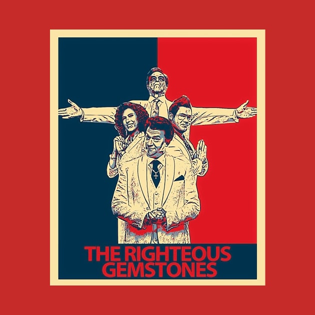 The righteous gemstones by cindo.cindoan