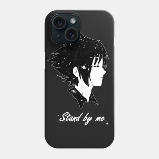 Stand by Noctis Phone Case