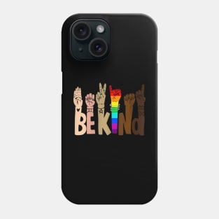 Be Kind Sign Language Lgbt Anti Racism Kindness Raise Hand Phone Case