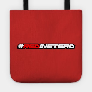 #REDINSTEAD Tote