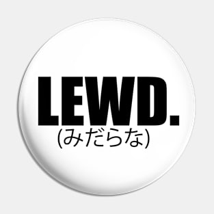 LEWD! Manga Pin