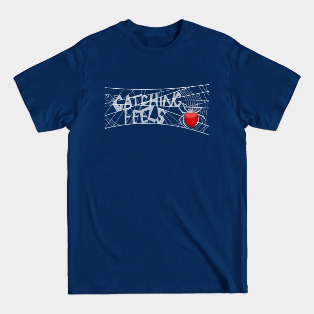 Disover Catching feels - Emotions - T-Shirt