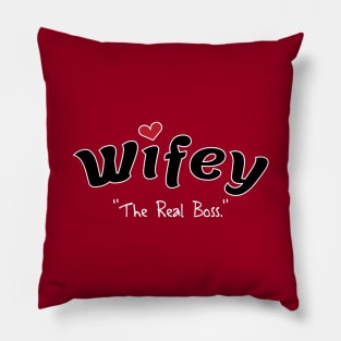 Wifey - The Real Boss Pillow