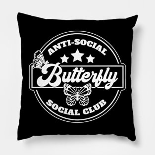 Anti Social Butterfly Social Club // Funny Anti-Social Pillow