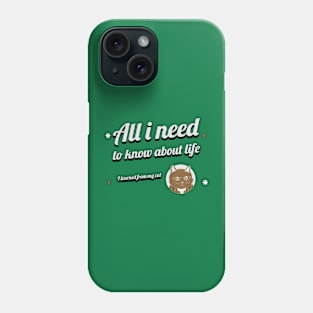 All i need to know about life i learned from my cat Phone Case