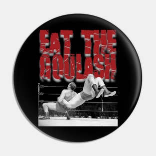 Eat The Goulash, Verne Pin