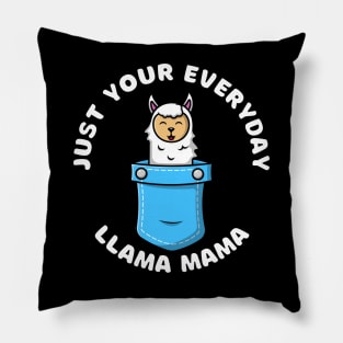 Just your everyday llama mama Pillow