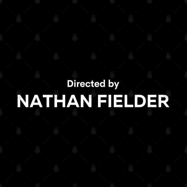Directed by Nathan Fielder by Shoppetite