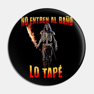 No entren al baño lo tape Pin