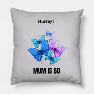 Mummy's 50th birthday Pillow