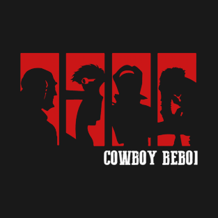 Whatever Happens,  bebop, bounty hunters, cowboy, cyberpunk, ein, faye valentine T-Shirt