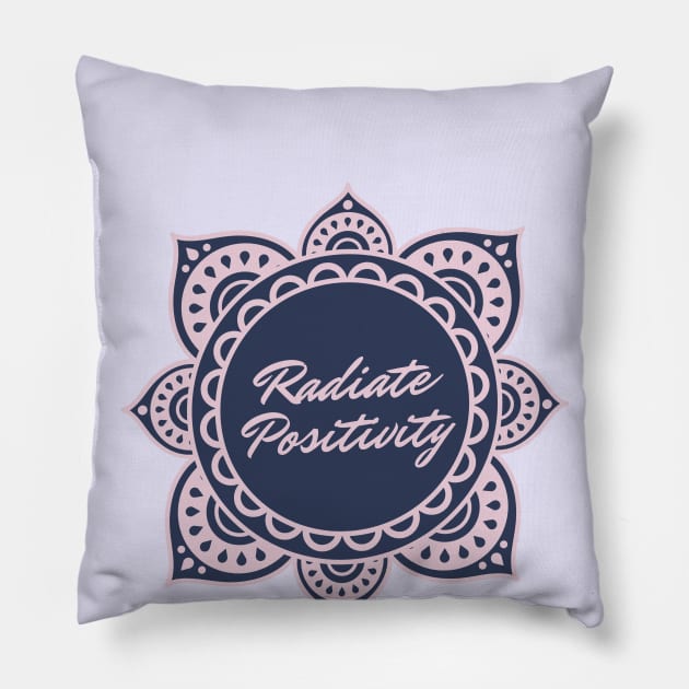 Radiate Positivity Pillow by MyHotSpot