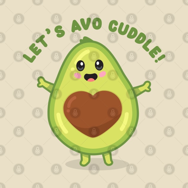 Let's avo cuddle! - cute avocado by Messy Nessie