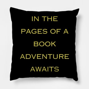 In the pages of a book adventure awaits Pillow