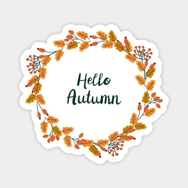 Hello Autumn wreath Magnet by DanielK