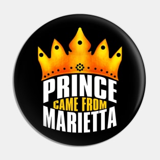 Prince Came From Marietta Georgia, Marietta Georgia Pin