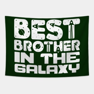 Best Brother In The Galaxy Tapestry