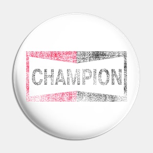 CHAMPION Pin