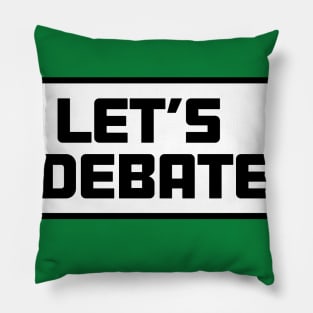 Let's Debate small political sticker Pillow