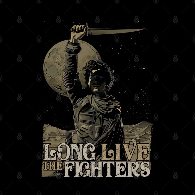 Long Live the Fighters by The Fanatic