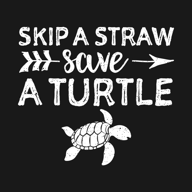 Skip A Straw Save A Turtle by Designs By Jnk5