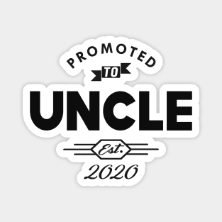 New Uncle - Promoted to uncle est. 2020 Magnet