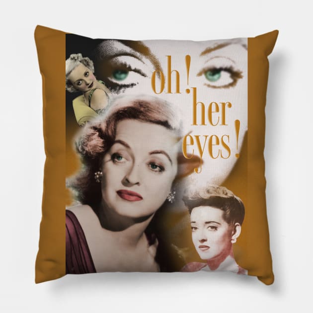 Bette! Oh, her eyes! Pillow by Dez53