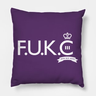 F.U.K.C III Keep Calm style Pillow