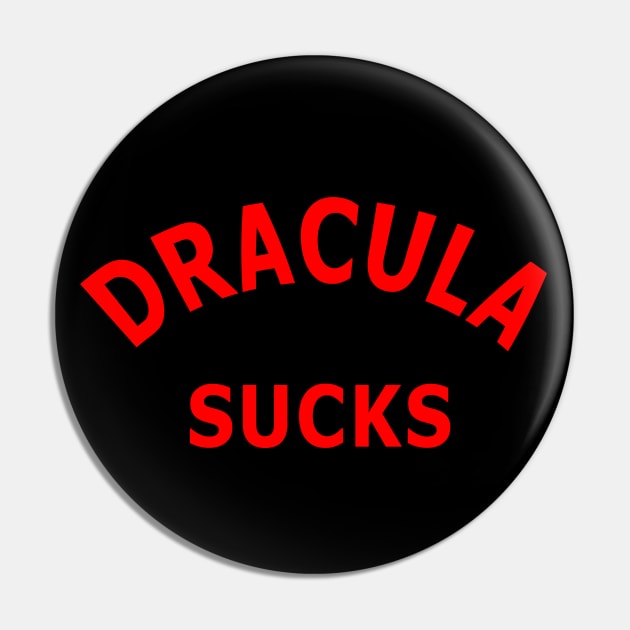 Dracula Sucks Pin by Lyvershop