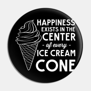 Ice Cream Happiness Pin