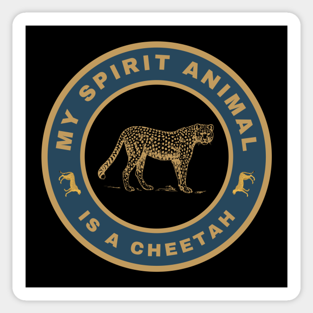 My spirit animal is a Cheetah