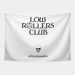 low rollers club Tapestry