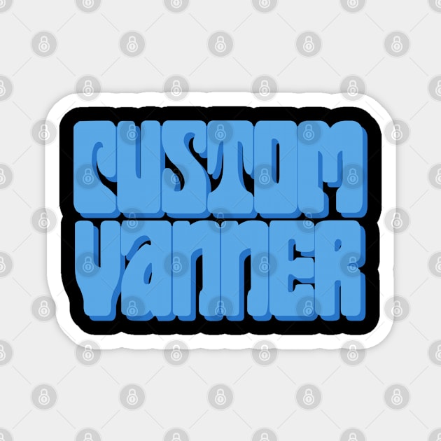 Custom Vanner (Blue) Magnet by NextGenVanner