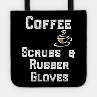 Coffee Scrubs & Rubber Gloves Tote