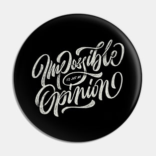 Quotes Lettering T-shirt Pin