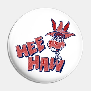 Hee Haw Pin