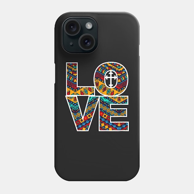 Love Colorful Christian Phone Case by ANGELA2-BRYANT