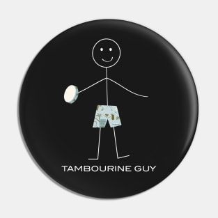 Funny Mens Tambourine Design Pin