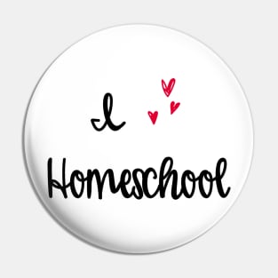 I love homeschool Pin