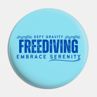 Defy Gravity - Freediving - Embrace Serenity | Freediving | Freediver | Ocean lover | Diver | Apnea Pin