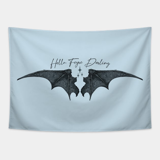 Hello, Feyre Darling Tapestry by CrimsonHaze