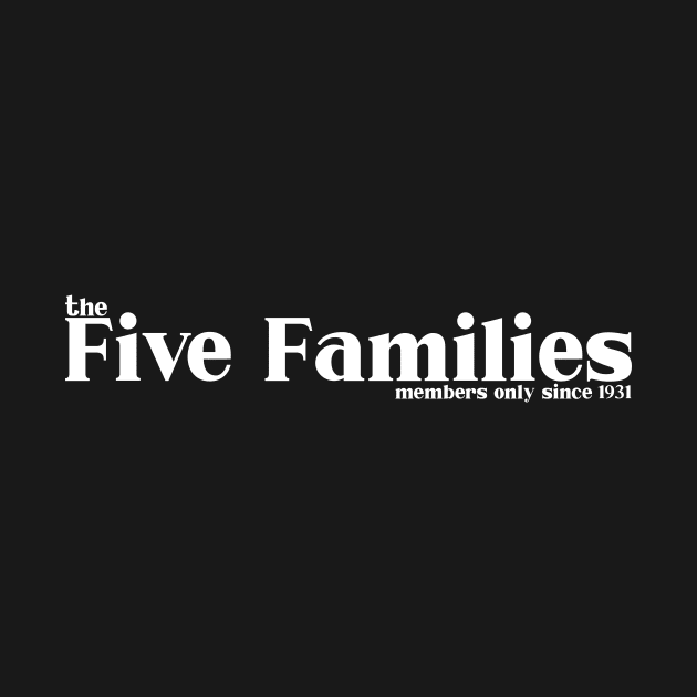 The Five Families - A Mulberry Mobsters by The Social Club