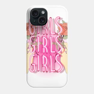 Girl Girl Girl Phone Case