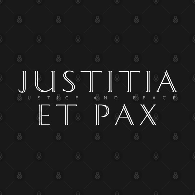 Latin Inspirational Quote: Justitia et Pax (Justice and Peace) by Elvdant