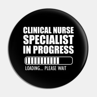 Clinical Nurse Specialist in progress loading b Pin