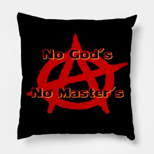 No Gods No Masters Pillow