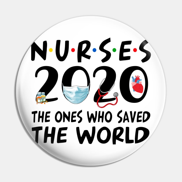 Nurse 2020 The One Who Saved The World Pin by cruztdk5