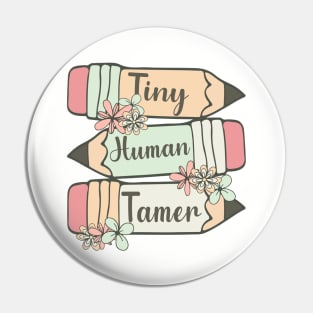 Tiny Human Tamer Pin