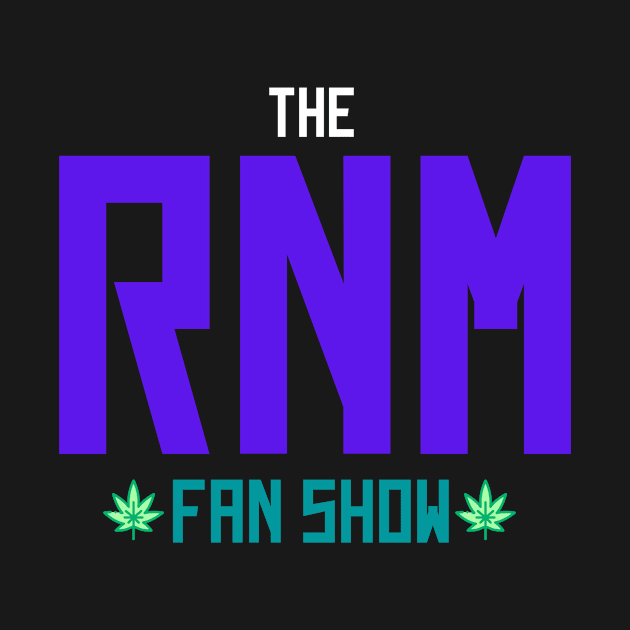 The RNM Show by FANDOM EMPIRE