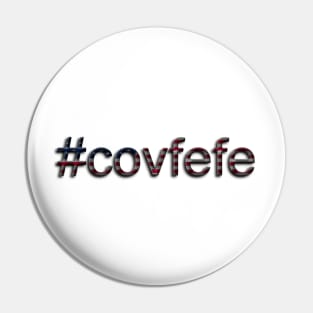 #covfefe Pin